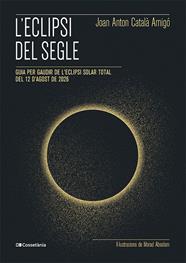 ECLIPSI DEL SEGLE, L' | 9788413565439 | CATALÀ AMIGÓ, JOAN ANTON