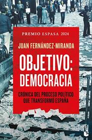 OBJETIVO : DEMOCRACIA | 9788467079029 | FERNÁNDEZ-MIRANDA, JUAN