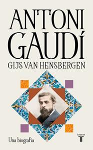 ANTONI GAUDÍ (CASTELLÀ) | 9788430628988 | HENSBERGEN, GIJS VAN