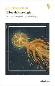 LLIBRE DELS PRODIGIS | 9788419908445 | OBSEQÜENT, JULI