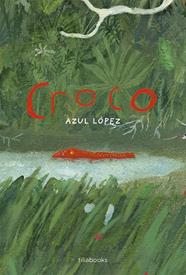 CROCO (CATALÀ) | 9791399184709 | LÓPEZ, AZUL