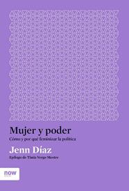 MUJER Y PODER | 9788417804619 | DIAZ, JENN