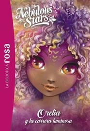 NEBULOUS STARS, 6 :  ORELIA Y LA CARRERA LUMINOSA | 9788410301429 | TURCOTTE, ANNIE