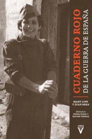 CUADERNO ROJO DE LA GUERRA DE ESPAÑA | 9788417870485 | LOW, MARY ; BREÁ, JUAN