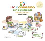 LEO Y COMPRENDO CON PICTOGRAMAS : LAS AVENTURAS DE VEGA Y DANI | 9788448866693 | LÓPEZ GARZÓN, GLORIA