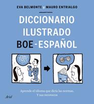 DICCIONARIO ILUSTRADO BOE-ESPAÑOL | 9788434433588 | BELMONTE, EVA ; ENTRIALGO, MAURO