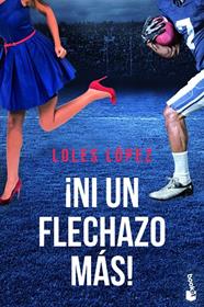 NI UN FLECHAZO MAS | 9788408226079 | LOPEZ, LOLES