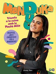 MANDUKA DUO : TRIOMFA A LA CUINA AMB LA PAULA ALOS | 9791387903893 | ALÓS, PAULA
