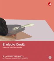 EFECTO CERDÀ : ENSANCHES MAYORES Y MENORES | 9788476535844 | MARTIN RAMOS, ÁNGEL