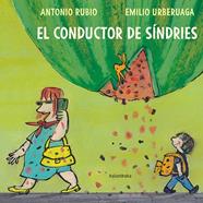 CONDUCTOR DE SÍNDRIES, EL | 9788418558214 | RUBIO, ANTONIO