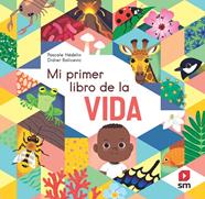 MI PRIMER LIBRO DE LA VIDA | 9788498569377 | HÉDELIN, PASCALE ; BALICEVIC, DIDIER