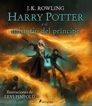 HARRY POTTER Y EL MISTERIO DEL PRÍNCIPE (EDICIÓN ILUSTRADA) | 9788419868848 | ROWLING, J.K.
