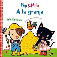 PEP & MILA A LA GRANJA | 9788466143356 | KAWAMURA, YAYO