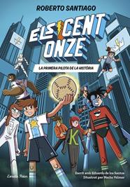 CENT ONZE 2 : LA PRIMERA PILOTA DE LA HISTÒRIA | 9791387783471 | SANTIAGO, ROBERTO ; SANTOS MOLINA, EDUARDO DE LOS