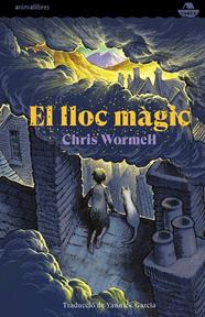 LLOC MAGIC, EL | 9788417599669 | WORMELL, CHRIS