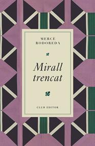 MIRALL TRENCAT | 9788473295024 | RODOREDA, MERCÈ