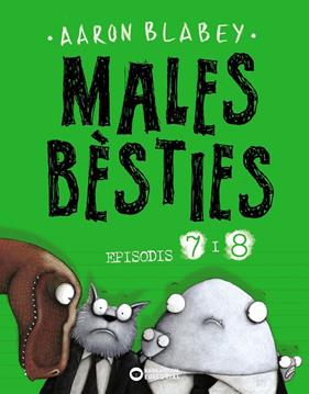 MALES BESTIES 7 I 8 | 9788448949501 | BLABEY, AARON