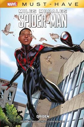 MARVEL MUST HAVE : MILES MORALES : SPIDER-MAN. ORIGEN | 9788413346052 | BENDIS, BRIAN M ;  PICHELLI, SARA