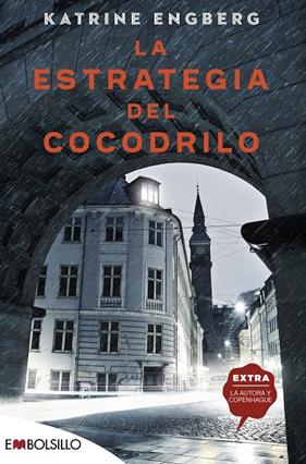 ESTRATEGIA DEL COCODRILO, LA | 9788418185236 | ENGBERG, KATRINE