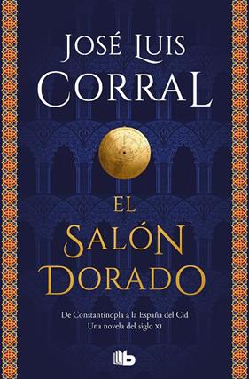 SALÓN DORADO, EL | 9788413144092 | CORRAL, JOSÉ LUIS