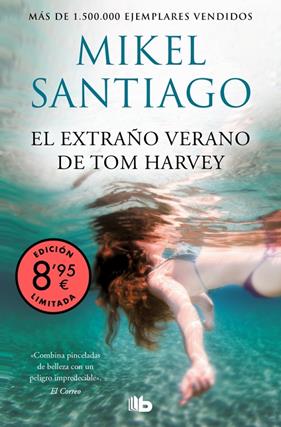EXTRAÑO VERANO DE TOM HARVEY (EDICIÓN LIMITADA), EL | 9791387871765 | SANTIAGO, MIKEL