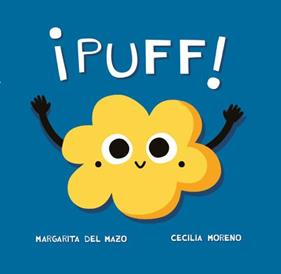 ¡PUFF! | 9788418753480 | MAZO, MARGARITA DE ; MORENO MOHEDANO, CECILIA