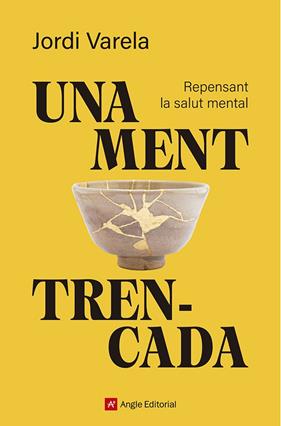 UNA MENT TRENCADA | 9791387853594 | VARELA I PEDRAGOSA, JORDI