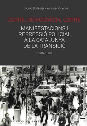 CORRE DEMOCRACIA CORRE | 9788417759476 | BALLESTER, DAVID I MANUEL VICENTE