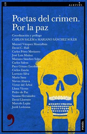 POETAS DEL CRIMEN. POR LA PAZ | 9788418584497 | VÁZQUEZ MONTALBÁN, MANUEL/C. HALL, DAVID/PÉREZ MERINERO, CARLOS/MUÑOZ, JOSÉ LUÍS/SÁNCHEZ SOLER, MARI
