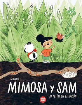 MIMOSA Y SAM : UN FESTÍN EN EL JARDÍN | 9788418288302 | CATHON