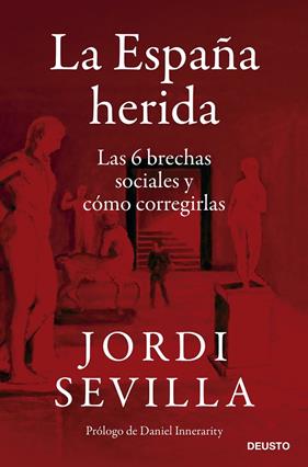 ESPAÑA HERIDA, LA | 9788423433650 | SEVILLA, JORDI