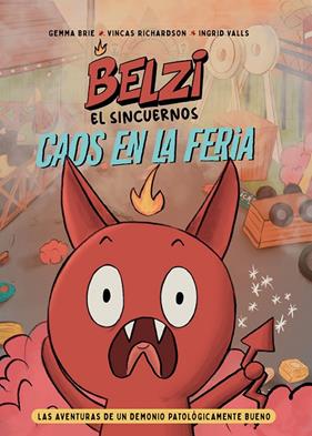 BELZI EL SINCUERNOS 1 : CAOS  EN LA FERIA  | 9788426148834 | BRIE, GEMMA ; RICHARDSON, VINCAS