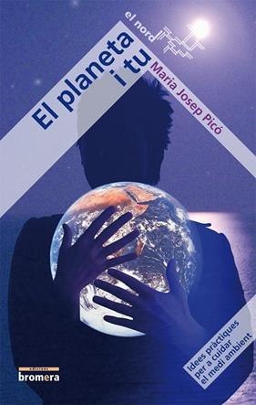 PLANETA I TU, EL | 9788498243079 | PICO, MARIA JOSEP