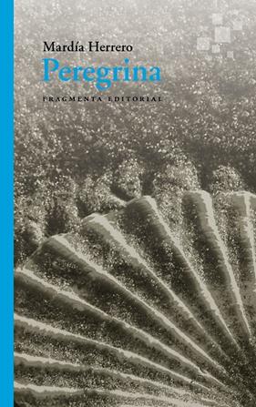 PEREGRINA | 9788417796341 | HERRERO, MARDIA