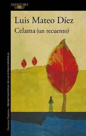 CELAMA (UN RECUENTO) | 9788420462066 | DÍEZ, LUIS MATEO