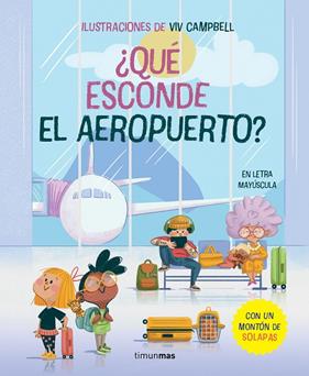 ¿QUÉ ESCONDE EL AEROPUERTO?  | 9788408279297 | SAMBA, GINA ; CAMPBELL, VIV