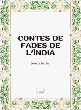 CONTES DE FADES  DE L’ÍNDIA | 9788419888525 | JACOBS, JOSEPH