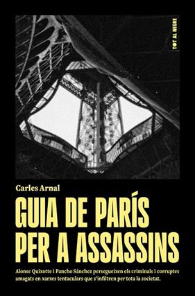 GUIA DE PARÍS PER A ASSASSINS | 9788412659986 | ARNAL, CARLES