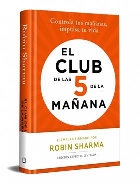 CLUB DE LAS 5 DE LA MAÑANA (EDICIÓN LIMITADA), EL | 9788466390958 | SHARMA, ROBIN