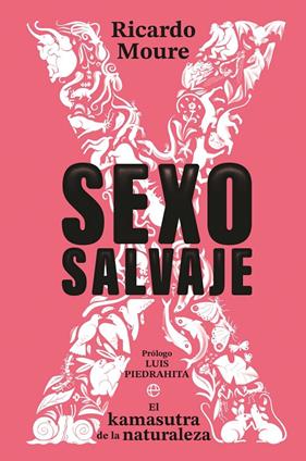 SEXO SALVAJE | 9788410940109 | MOURE, RICARDO