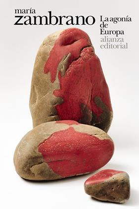 AGONÍA DE EUROPA, LA | 9788411482561 | ZAMBRANO, MARÍA