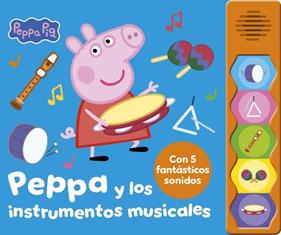PEPPA PIG Y LOS INSTRUMENTOS MUSICALES | 9788448871697