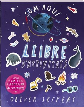 SOM AQUÍ : LLIBRE D'ACTIVITATS. | 9788419913784 | JEFFERS, OLIVER