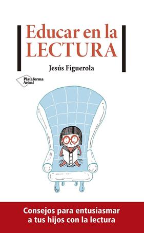 EDUCAR EN LA LECTURA | 9788417886752 | FIGUEROLA, JESUS