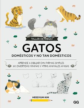 TALLER DE DIBUJO : GATOS DOMÉSTICOS Y NO TAN DOMÉSTICOS | 9788425236464 | KIM, HEEGYUM