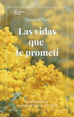 VIDAS QUE TE PROMETI, LAS | 9788417622022 | RIZO, SUSANA