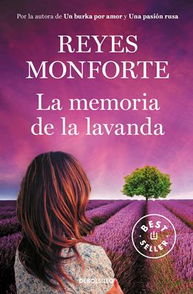MEMORIA DE LA LAVANDA, LA | 9788466352512 | MONFORTE, REYES