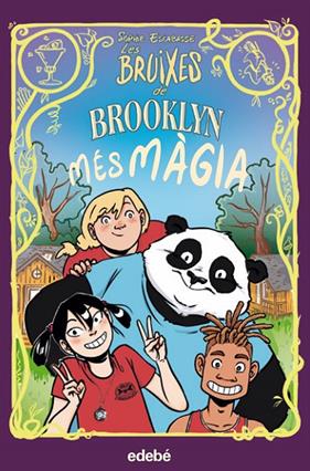 BRUIXES DE BROOKLYN 3 : MÉS MÀGIA | 9788468353753 | ESCABASSE, SOPHIE