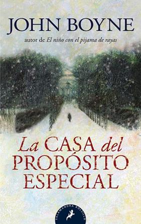 CASA DEL PROPOSITO ESPECIAL, LA | 9788498383003 | BOYNE, JOHN