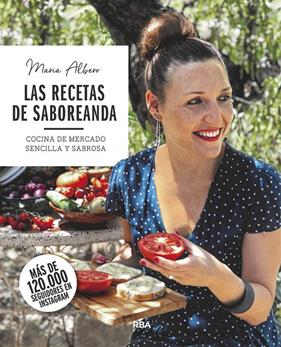 RECETAS DE SABOREANDA, LAS | 9788491873754 | ALBERO, MARIA
